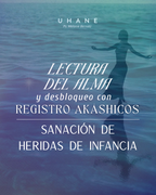 Lectura de Alma - Sanación de Heridas de Infancia